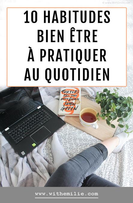 habitudes bien être pratiquer quotidien