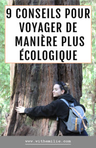Voyager de manière plus écologique With Emilie Blog
