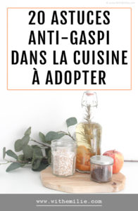 Mes 20 astuces zéro-gaspi dans la cuisine - WithEmilieBlog Pinterest V2