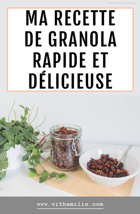 Ma recette de granola WithEmilieBlog Pinterest