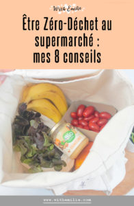 Réduire ses déchets en faisant ses courses au supermarché - WithEmilieBlog Pinterest