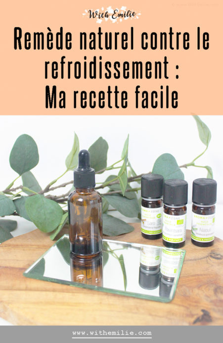 Remède naturel aux huiles essentielles pour se soigner-WithEmilieBlog-PinterestV2