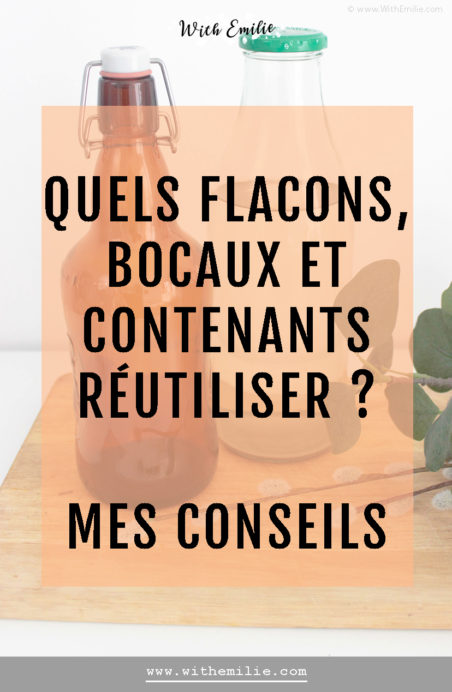 Les bocaux à réutiliser au quotidien - WithEmilieBlog Pinterest