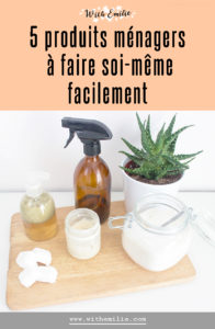 5 produits ménagers à faire soi-même- WithEmilieBlog Pinterest