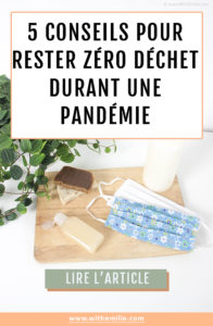 Être-zéro-déchet-pendant-une-pandémie-WithEmilieBlog-Pinterest