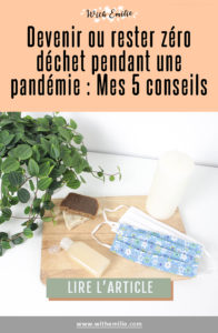 Être-zéro-déchet-pendant-une-pandémie-WithEmilieBlog-Pinterest