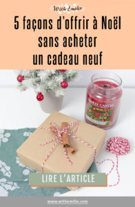 Offrir-sans-acheter un cadeau neuf- WithEmilieBlog Pinterest