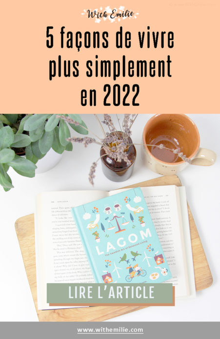 5 façons de mettre en place une vie plus simple - WithEmilieBlog-Pinterest