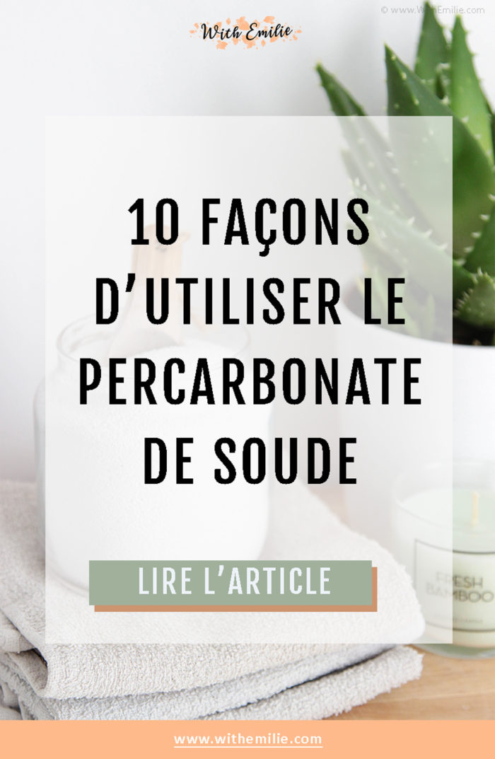 10 utilisations du percarbonate de soude With Emilie Coach — free download