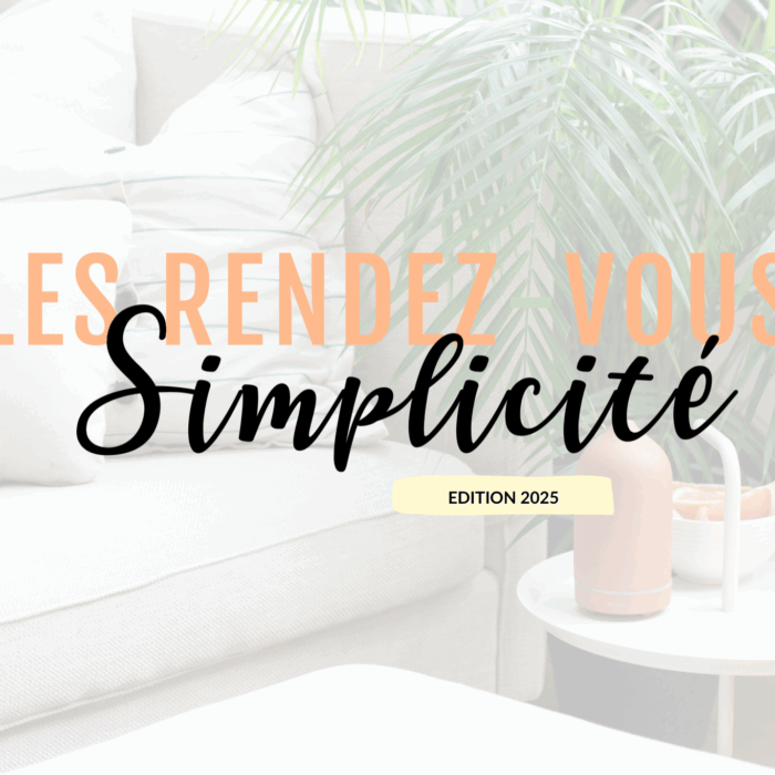 Les Rendez-vous Simplicité édition 2025 organisés par With Emilie