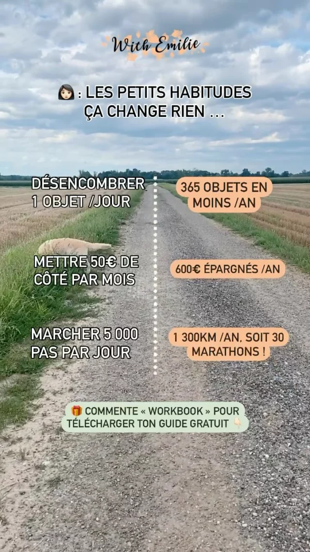 Commente 👉🏻 “WORKBOOK” pour recevoir ton workbook GRATUIT pour t’accompagner dans tes premiers pas vers une vie plus simple 🎁
J’aurai pu rajouter : 
- Emporter un plat fait maison tous les jours au boulot → 1 700€ économisés par an
- Lire 20 pages par jour → +30 livres lus par an
- Faire ses produits ménagers maison → +300€ économisés par an
Etc.
________________________________
🙋🏻‍♀️ Hello, moi c’est Emilie
Et je suis Coach Simplicité ✨🌿
-
🎙Mon podcast : Une vie plus simple
🗓️ Atelier & planner « J’organise mon année minimaliste »
💻 Programme en ligne : La Méthode SIMPLE
📙 Ebook de recettes « Réaliser soi-même tous ses produits du quotidien »
🔗 RDV sur mon profil 👉🏻 @with_emilie
_____________________________