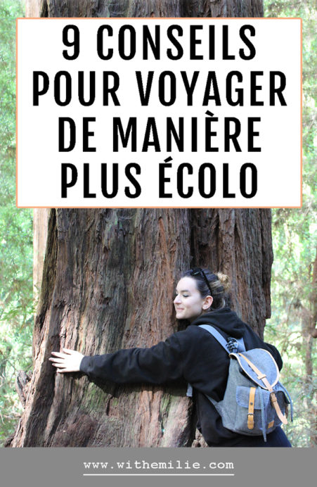 Voyager de manière plus écologique With Emilie Blog